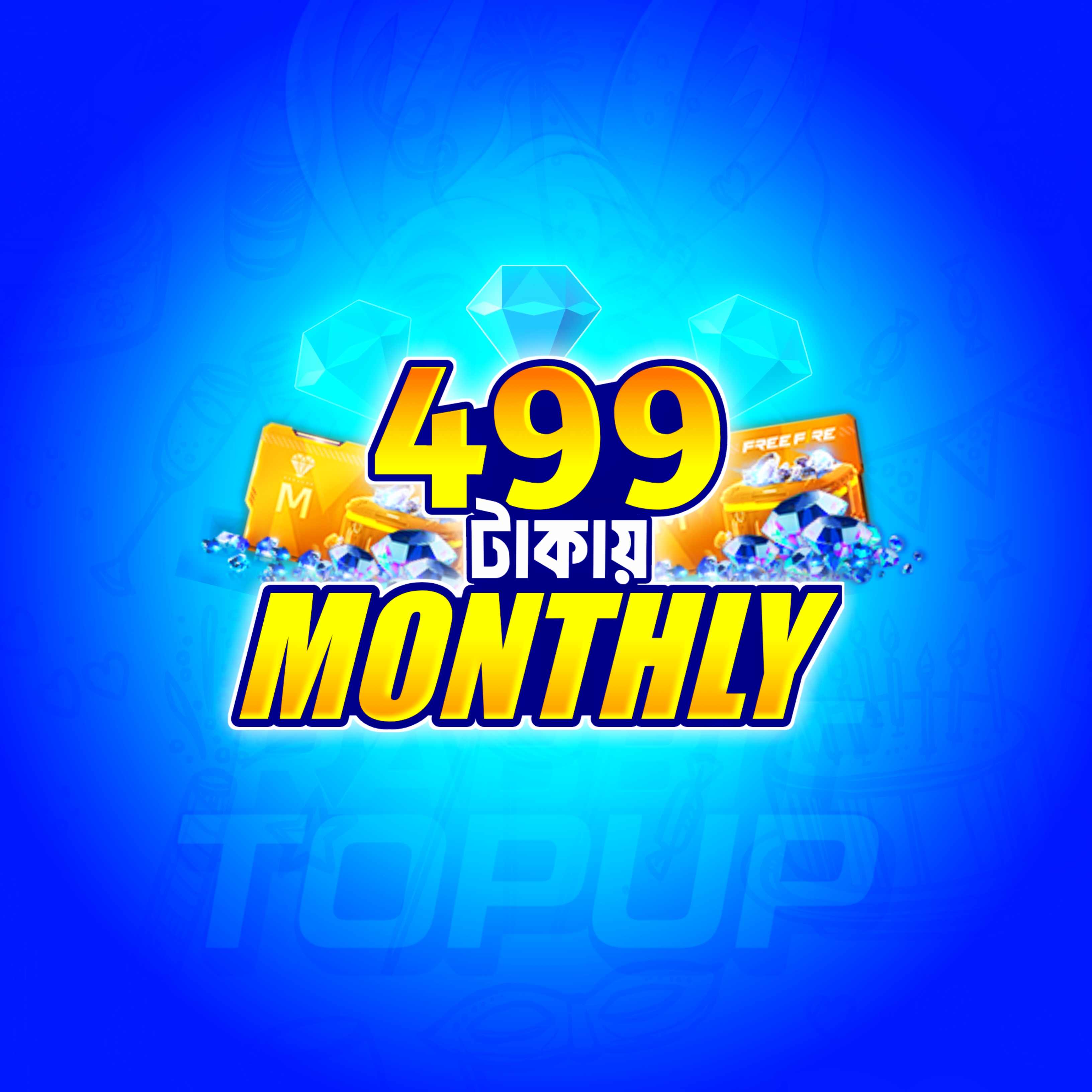 Special Monthly -499tk💥